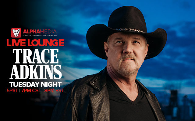 Trace Adkins- Alpha Live Lounge- Tuesday, October 20th @8pm